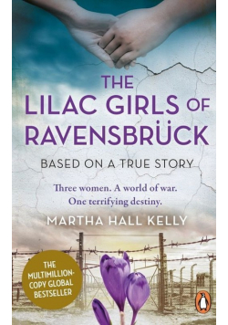 The Lilac Girls of Ravensbrück