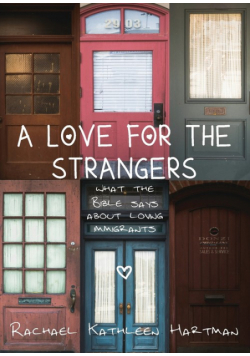 A Love for the Strangers