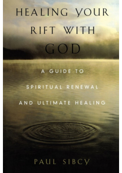 Healing Your Rift with God