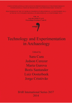 Technology and Experimentation in Archaeology