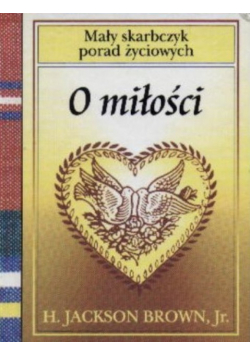 Mały skarbczyk porad życiowych O miłości miniatura