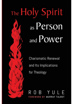 The Holy Spirit as Person and Power
