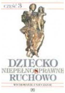 Dziecko niepełnosprawne Ruchowo