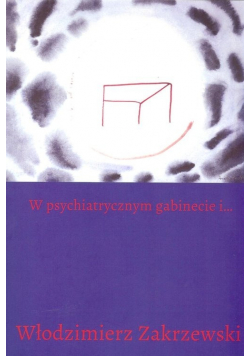 W psychiatrycznym gabinecie i autograf autora
