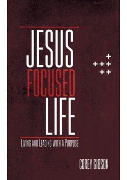 Jesus Focused Life