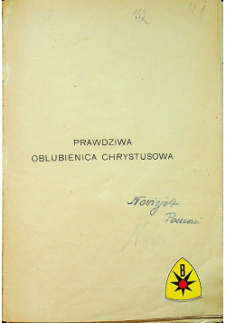 Prawdziwa oblubienica Chrystusowa tom I 1926 r.