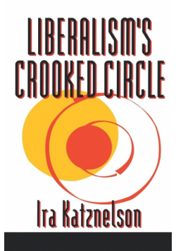 Liberalism's Crooked Circle