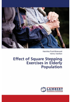 Effect of Square Stepping Exercises in Elderly Population