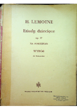 Lemoine Henri - Etiudy dziecięce op.37 na fortepian