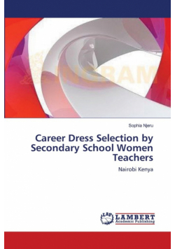 Career Dress Selection by Secondary School Women Teachers