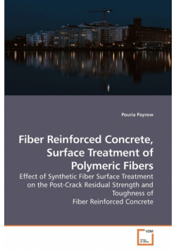 Fiber Reinforced Concrete, Surface Treatment of Polymeric Fibers