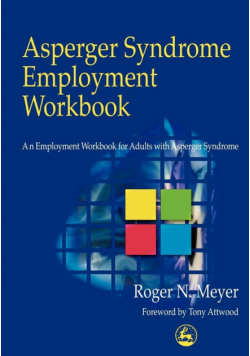 Asperger Syndrome Employment Workbook
