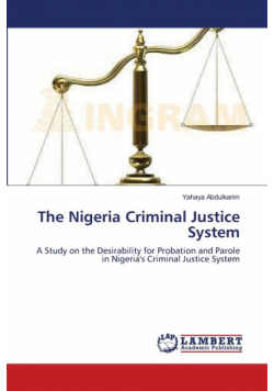 The Nigeria Criminal Justice System