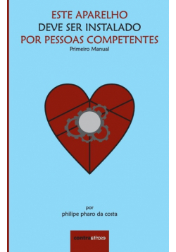 Este Aparelho Deve Ser Instalado Por Pessoas Competentes