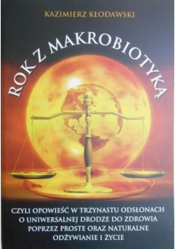 Rok z Makrobiotyką