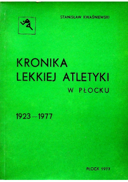 Kronika lekkiej atletyki w Płocku 1923-1977
