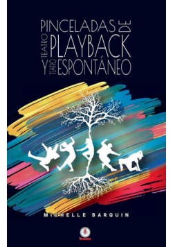 Pinceladas de Teatro Playback y Teatro Espontáneo