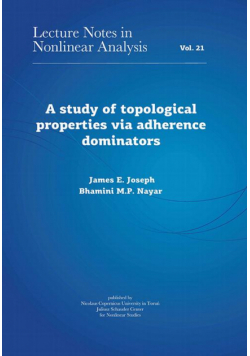 A study of topological properties via adherence dominators