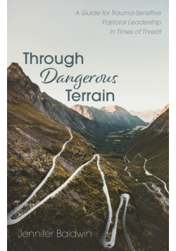 Through Dangerous Terrain