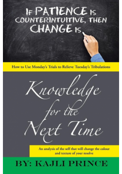 Knowledge for the Next Time