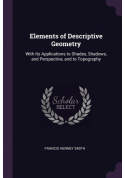 Elements of Descriptive Geometry