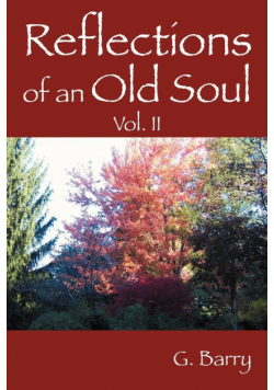 Reflections Of An Old Soul