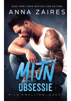 Mijn Obsessie (Mijn Kwelling Book 2)