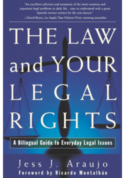 Law and Your Legal Rights/A Ley y Sus Derechos Legales