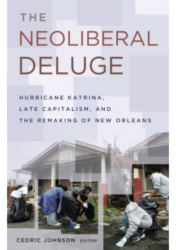 The Neoliberal Deluge