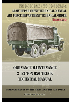 Ordnance Maintenance 2 1/2 Ton 6x6 Truck Technical Manual