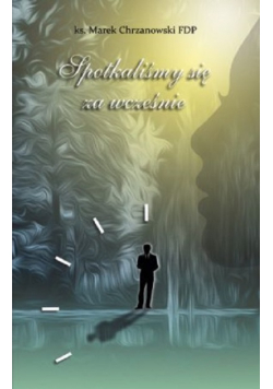 Spotkaliśmy się za wcześnie