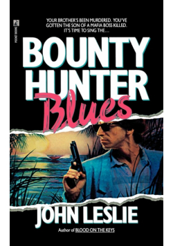 Bounty Hunter Blues