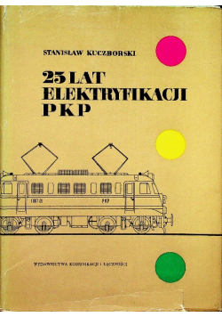 25 lat elektryfikacji PKP