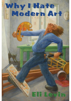 Why I Hate Modern Art