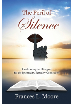 The Peril of Silence