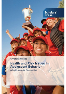 Health and Risk Issues in Adolescent Behavior