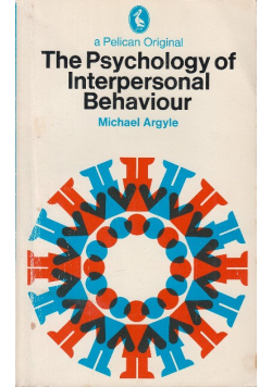 The Psychology of Interpersonal Behavior