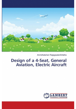 Design of a 4-Seat, General Aviation, Electric Aircraft