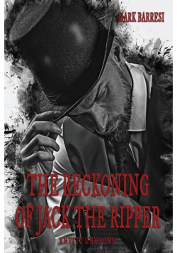 The Reckoning of Jack The Ripper