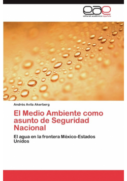 El Medio Ambiente como asunto de Seguridad Nacional