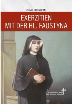 Rekolekcje ze św. Faustyną w.niemiecka