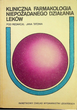 Kliniczna farmakologia niepożądanego działania leków