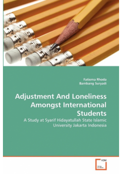 Adjustment And Loneliness Amongst International Students