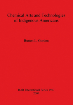 Chemical Arts and Technologies of Indigenous Americans