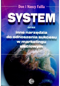 System oraz inne narzędzia do odnoszenia sukcesu w marketingu sieciowym