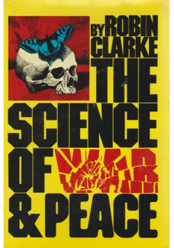 The science of war peace