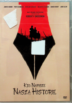 Kto napisze naszą historię