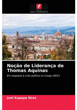 Noção de Liderança de Thomas Aquinas