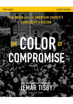 The Color of Compromise Study Guide