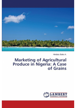 Marketing of Agricultural Produce in Nigeria